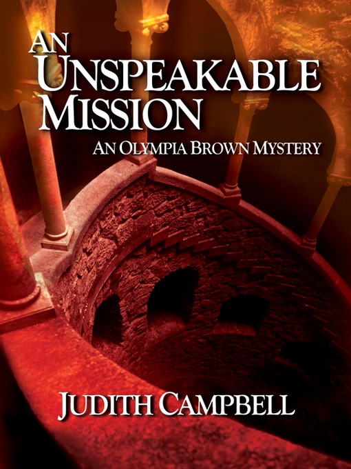Title details for An Unspeakable Mission by Judith Campbell - Available